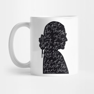 Fight for Things You Care About Mug